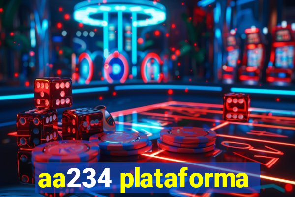 aa234 plataforma